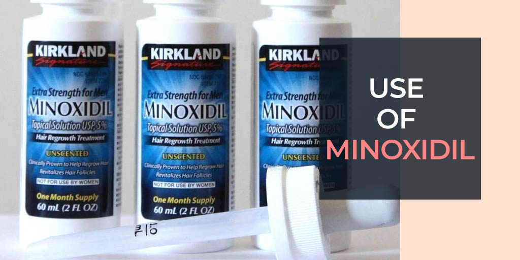 Step 6: Use of Minoxidil