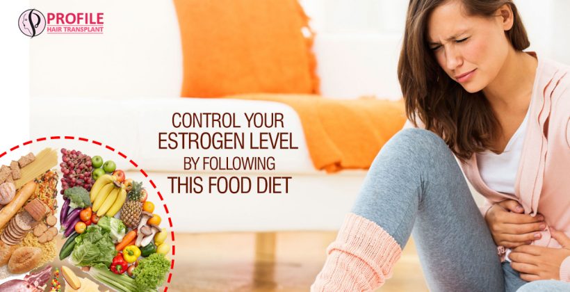 Control Your Estrogen Level by Following This Food Diet