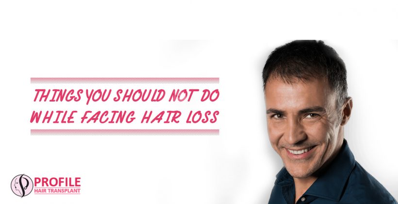Things You Should Not Do While Facing Hair loss
