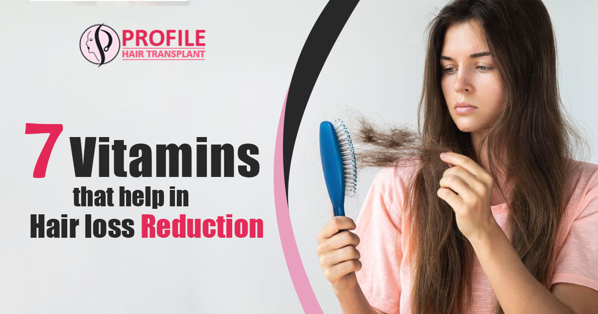 7 VItamins that help in Hair loss reduction