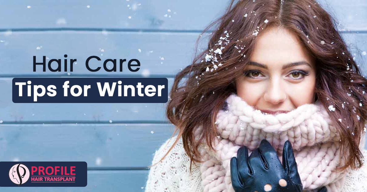Hair Care Tips for Winter