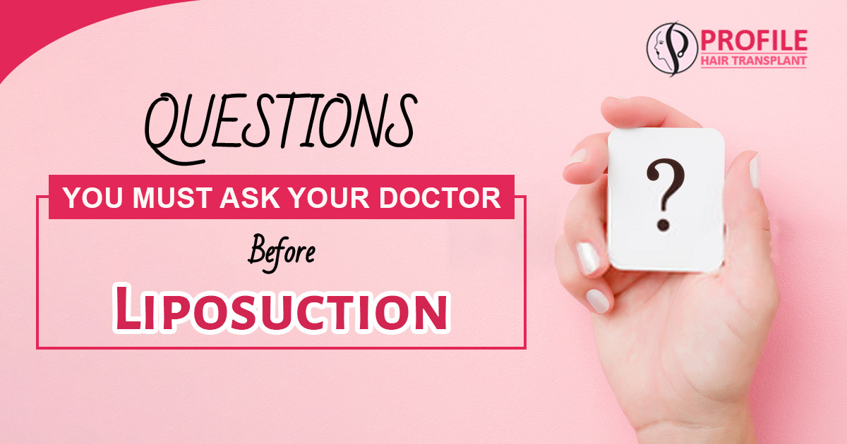 Questions You Must ask your doctor before liposuction
