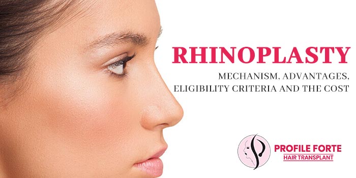 Rhinoplasty – Mechanism, Advantages, Eligibility Criteria And The Cost