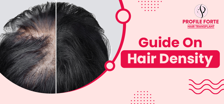 What is meant by hair density? How do you increase hair density?